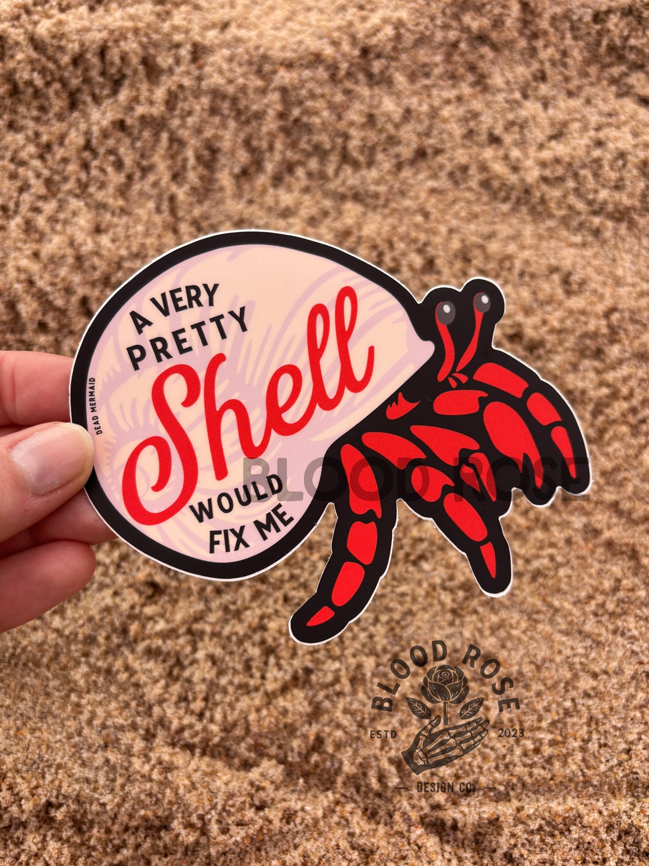 A Very Pretty Shell Would Fix Me Hermit Crab Vinyl Sticker, Pessimist Vibes, Beach, Ocean, Beachwear