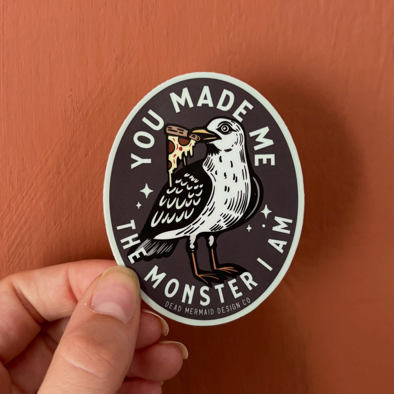 You Made Me the Monster I Am Seagull Pizza Vinyl Sticker, Pessimist Vibes, Beach, Ocean, Beachwear
