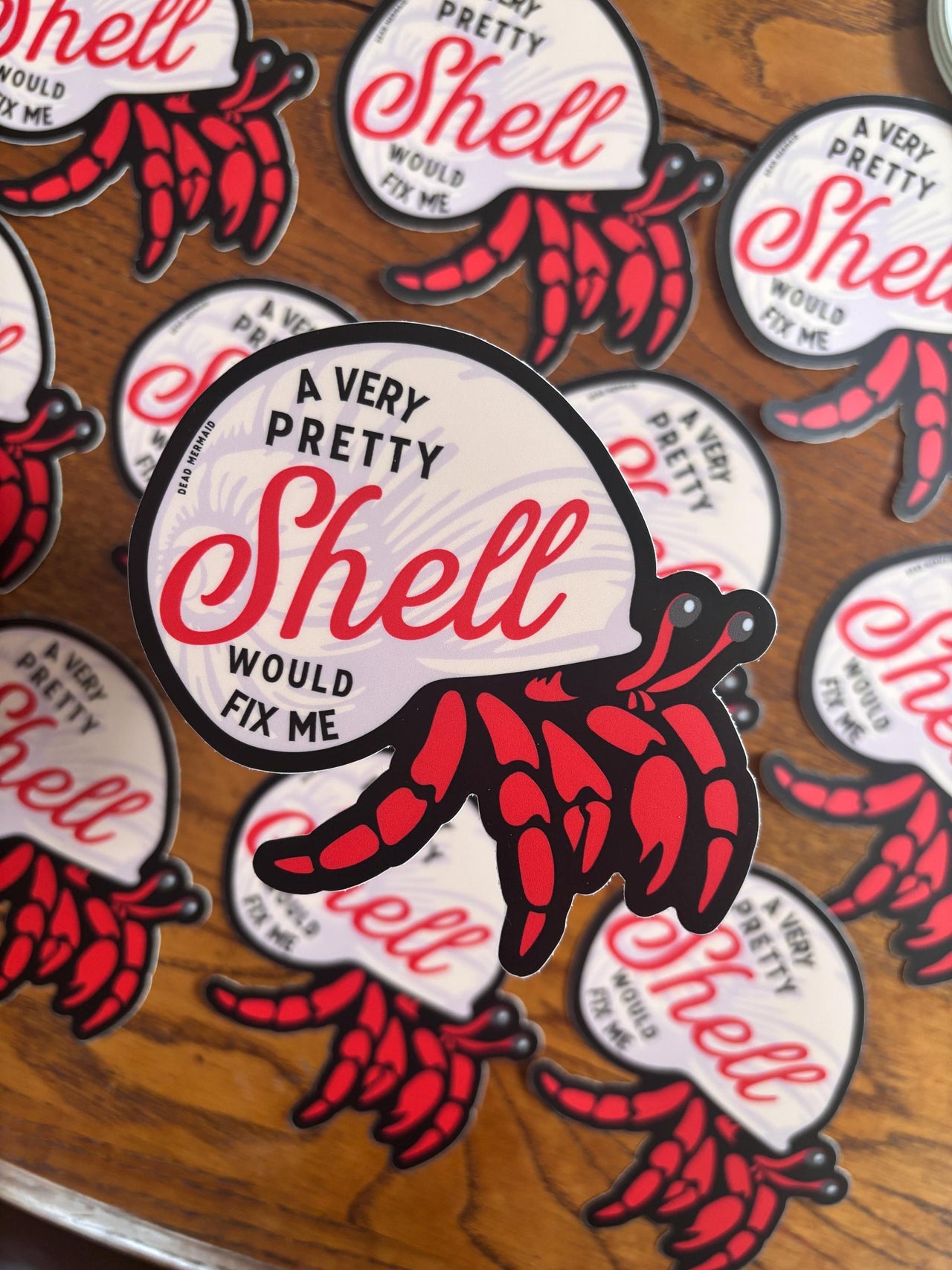 A Very Pretty Shell Would Fix Me Hermit Crab Vinyl Sticker, Pessimist Vibes, Beach, Ocean, Beachwear
